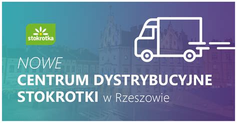 Nowe centrum dystrybucyjne Stokrotki